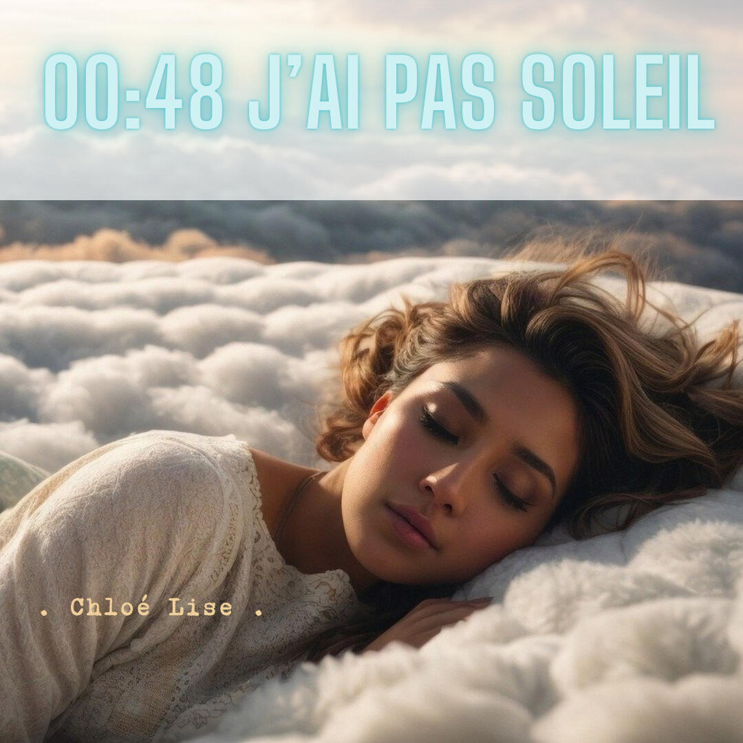 00:48 J'ai pas soleil