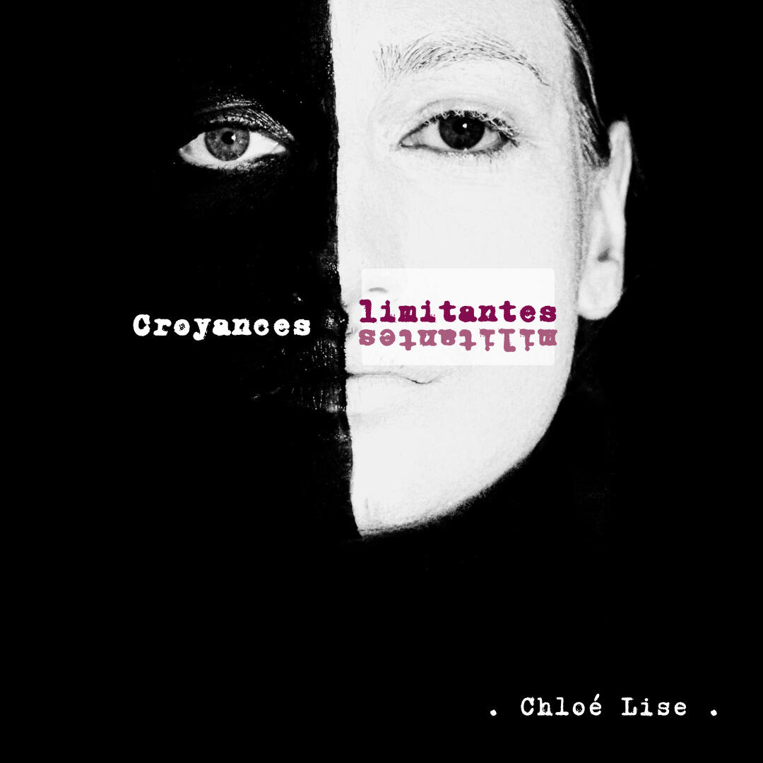 Croyances limitantes / militantes